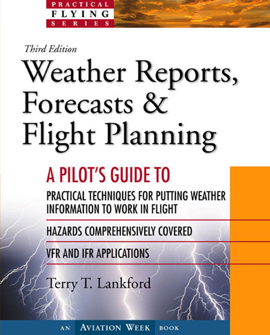 Title details for Weather Reports, Forecasts & Flight Planning by Terry T. Lankford - Available